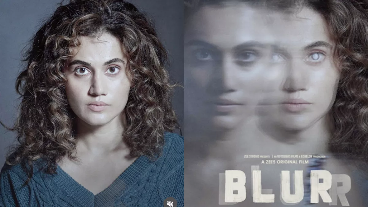 Blurr Movie Review: तापसी पन्नू की इस फिल्म में सब कुछ ब्लर है, स्पेनिश फिल्म का कमजोर रीमेक