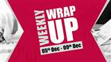 Weekly Wrap Up of Stock markets 5 to 9 December