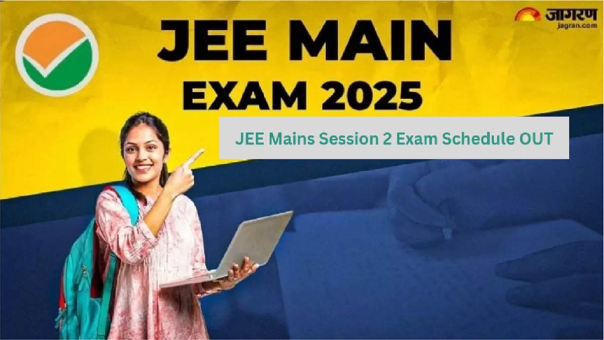 https://www.jagranimages.com/images/newimg/10032025/10_03_2025-jee_mains_session_2_exam_schedule_23897956.jpg