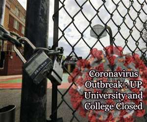 उत्तर प्रदेश में उच्च शिक्षा विभाग के अधीन सभी शिक्षण संस्थानों को 20 मई तक बंद कर दिया गया है।