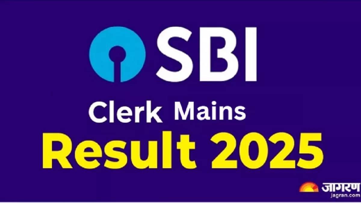 https://www.jagranimages.com/images/newimg/10062025/10_06_2025-sbi_clerk_mains_result_2025_23960172.jpg