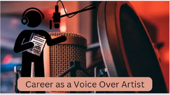 Voice Over Artist: बिना प्रोफेशनल डिग्री के वॉइस ओवर आर्टिस्ट के तौर पर खुद को करें स्थापित।
