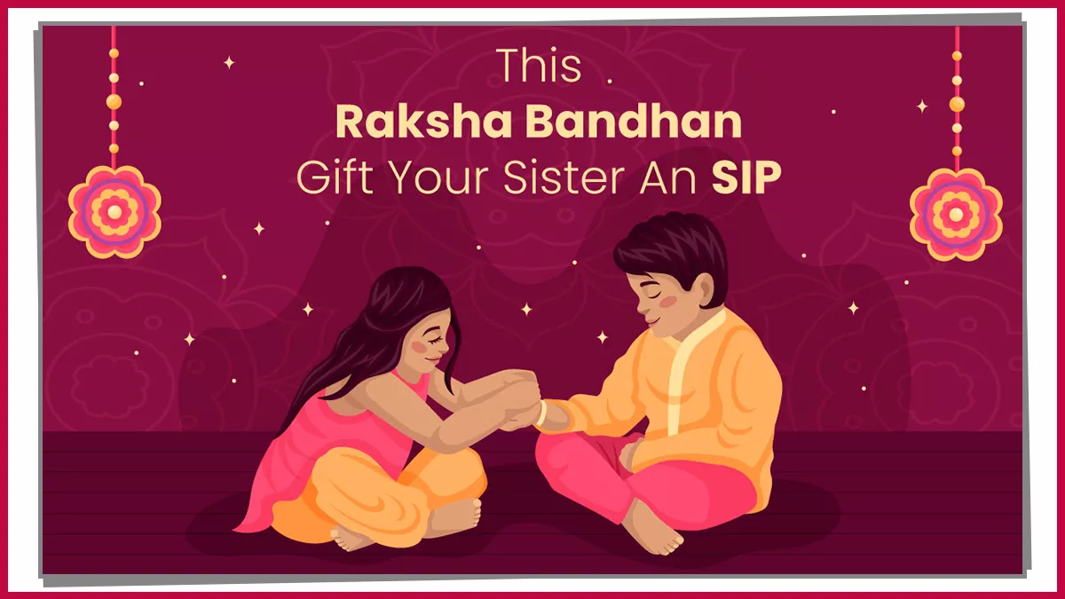 Raksha Bandhan 2022: सुरक्षित रहेगा आपकी बहन का भविष्य, इस रक्षा बंधन दें ये गिफ्ट