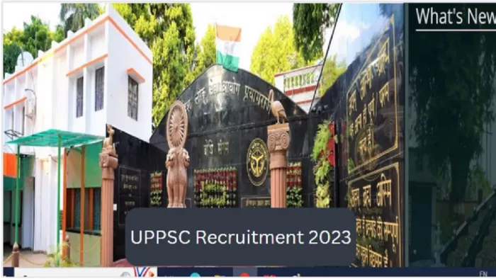 UPPSC Recruitment 2023 के लिए आज तक कर सकते हैं आवेदन।