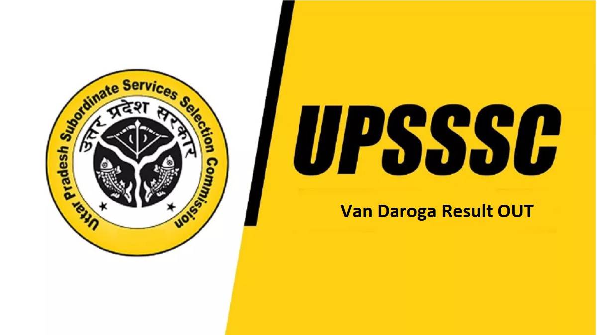 upsssc van daroga result out final result of uttar pradesh forest inspector recruitment declared 701 candidates selected