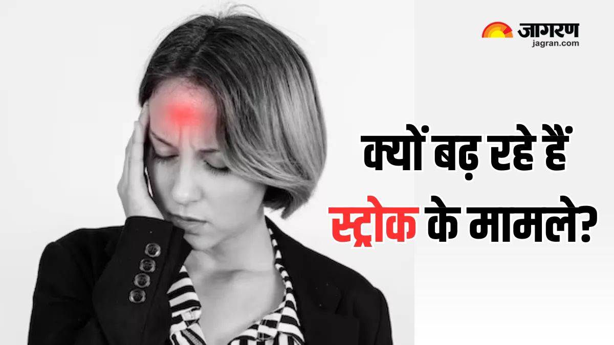 why are stroke cases increasing among youth know its causes symptoms and prevention tips here