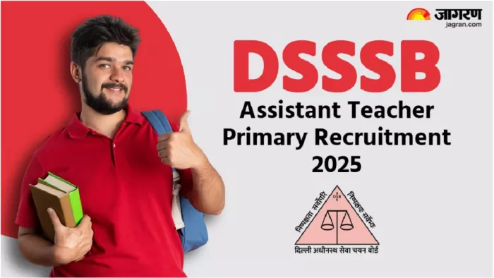 DSSSB Teacher Vacancy 2025 की पूरी डिटेल यहां से करें चेक।