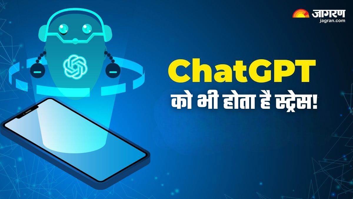 chatgpt can also feel stress and anxiety like human find new study