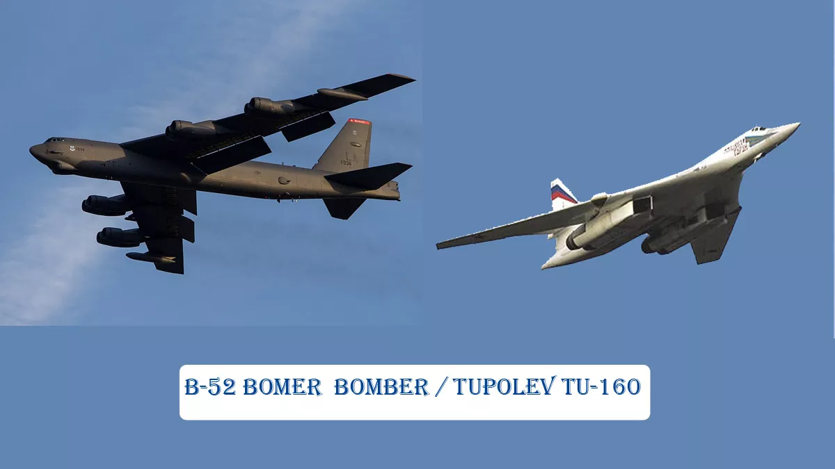 जानिए- रूस के जिस Bomber Tupolev Tu-160 पर आया भारत का दिल वो अमेरिका के B-52 से कितना है खास