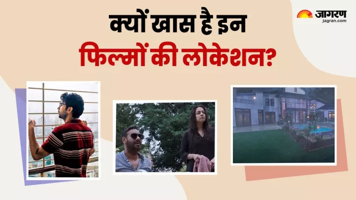 फिल्मों की लोकेशन जब बनी चर्चा का विषय (Photo Credit-Jagran)