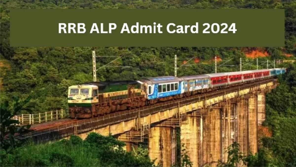 rrb alp admit card 2024 exam city slip for assistant loco pilot recruitment will be released soon admit card expected to be released on this day