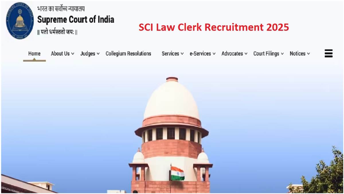 sci recruitment 2025 application for law clerk posts in supreme court starts from today law graduate candidates have the opportunity to apply
