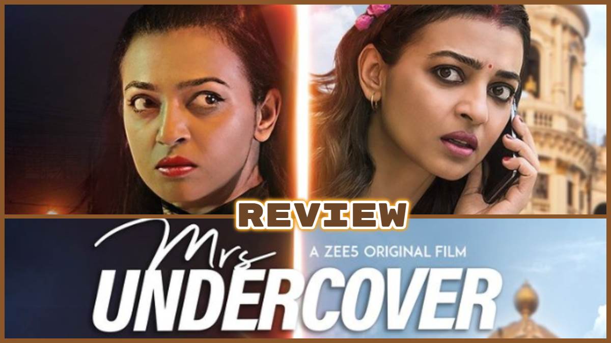 mrs undercover review radhika apte sumeet vyas film lacks in humour and thrill streaming on zee5
