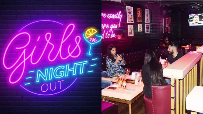 Girls Night Out: दिल्ली-एनसीआर में लड़कियों के नाइट आउट के लिए बेस्ट हैं ये 5 जगहें