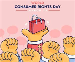 World Consumer Rights Day 2022 इतिहास महत्व और अन्य जरुरी बातें