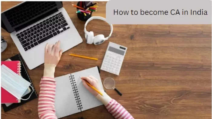 How to become CA in India: सीए बनने के लिए 12th या कॉमर्स स्ट्रीम से स्नातक/परास्नातक होना अनिवार्य है।