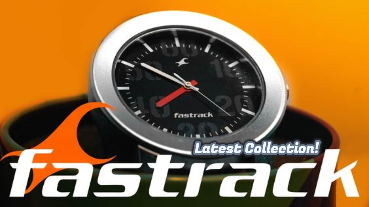 हर कलाई पर खूब जचेंगी ये Fastrack वॉच, जिसके लेटेस्ट कलेक्शन को पाने के लिए लगी पड़ी है लंबी कतार!