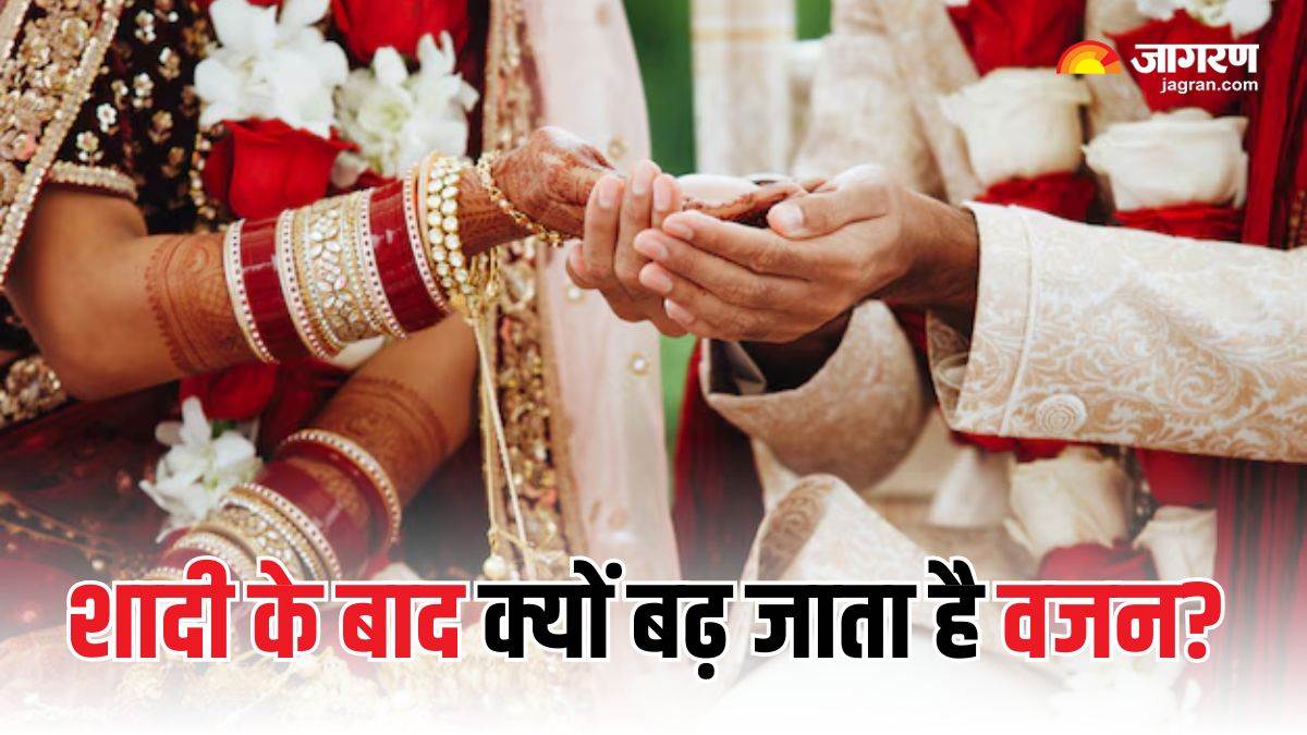 https://www.jagranimages.com/images/newimg/16032025/16_03_2025-why_weight_gain_after_wedding_23900590.jpg