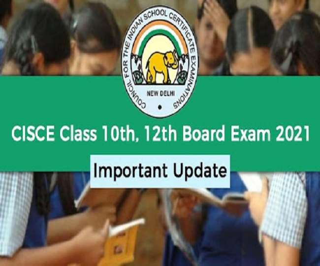 ICSE Board Exam 2021 CISCE 10th and 12th Exams are ...