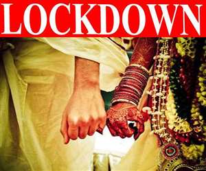Marriage Permission in Lockdown: शादी विवाह में 11 लोगों से ज्यादा भीड़ होने पर एफआईआर दर्ज की जाएगी।