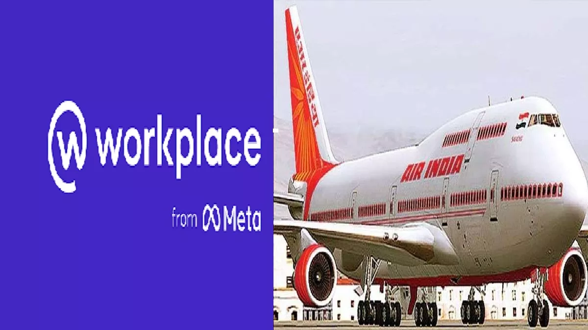 Air India: 'मेटा वर्कप्लेस' का अब फायदा उठा पाएंगे एयर इंडिया के कर्मचारी, जानें कंपनी ने क्या कहा