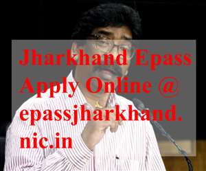 Jharkhand Epass Apply Online @ epassjharkhand.nic.in: यहां बताए गए असान तरीके से अपना ई-पास एक मिनट में हासिल कर लीजिए...