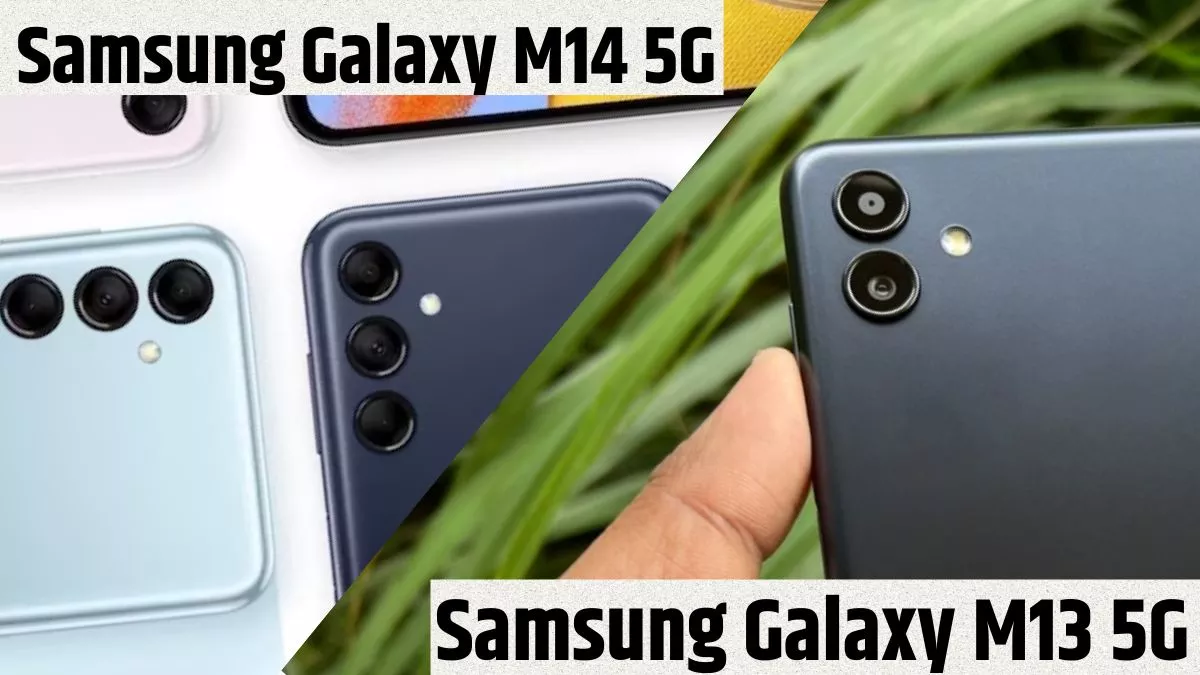 Samsung Galaxy M14 5G vs Galaxy M13 5G: A comparison