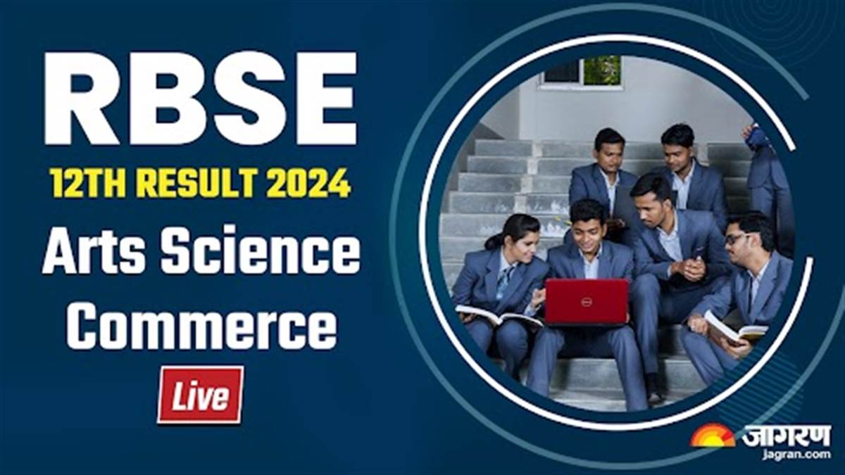 rbse 12th result 2024 live rajasthan board intermediate science and commerce results can be declared on this date notification will be released soon lb