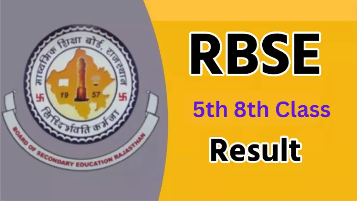 Rajasthan Class 5th 8th Result 2024 Date: कब घोषित होंगे राजस्थान बोर्ड 5वीं एवं 8वीं के नतीजे, ये रही अपडेट