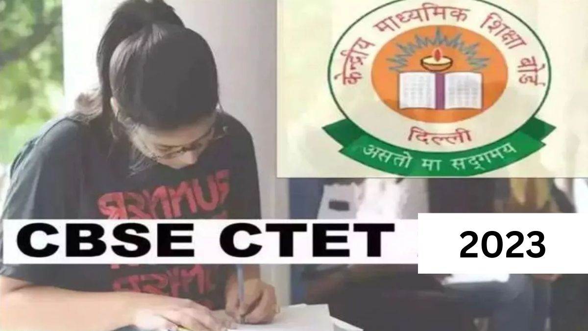 ctet admit card out 2023 candidates should keep these things in mind in during ctet exam