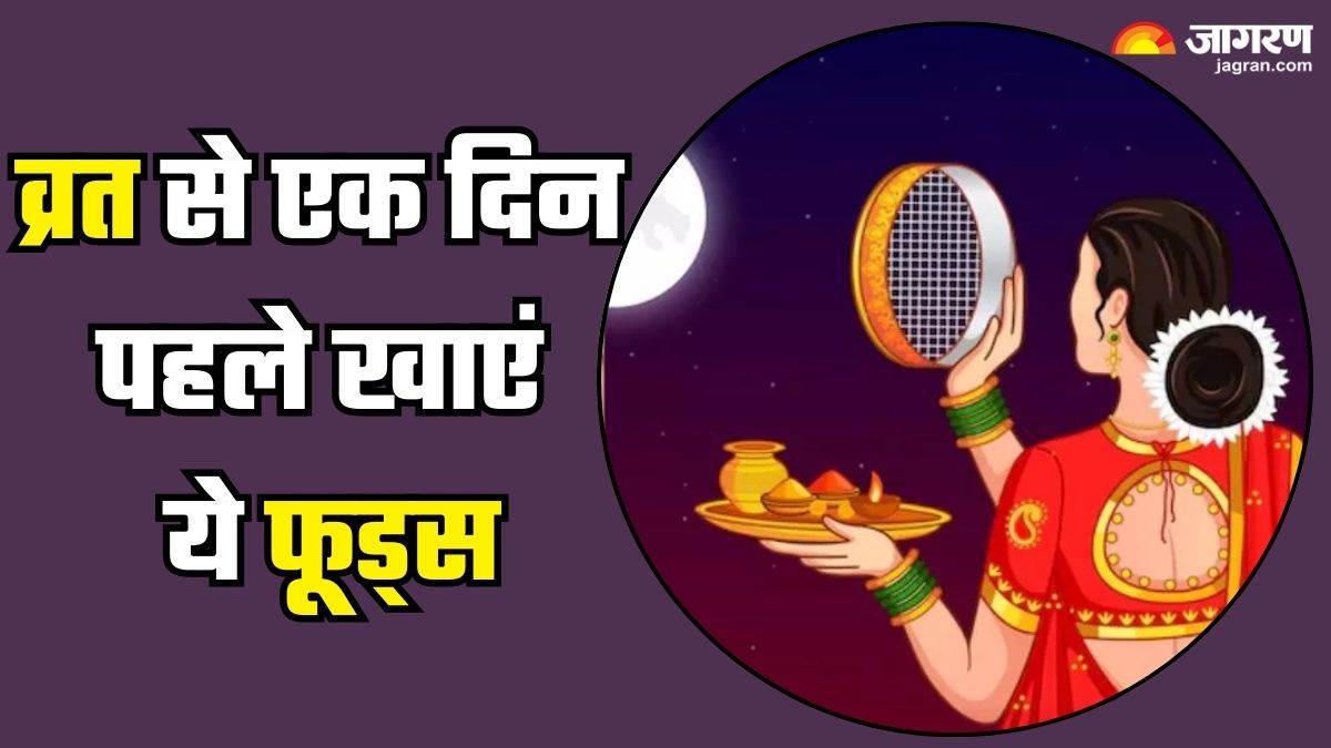karwa chauth 2024 eat these foods the day before your fast to stay healthy and energized on karva chauth