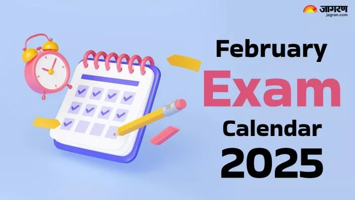 February Exam Calendar 2025: फरवरी में बोर्ड परीक्षाओं के अलावा, कई अन्य बड़े एग्जाम कराएं जाएंगे।