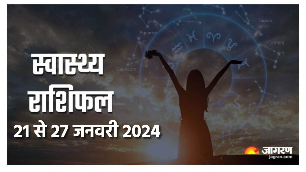 weekly-health-horoscope-21-to-27-january-2024