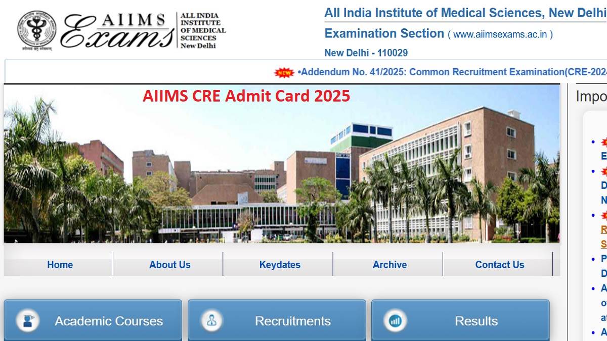 aiims cre admit card 2025 aiims common recruitment examination admit card can be released anytime you can download it like this
