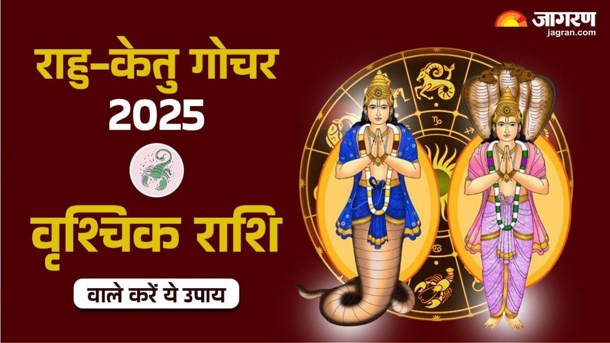 https://www.jagranimages.com/images/newimg/20052025/20_05_2025-rahu_ketu_gochar_remedies_for_scorpio_23942384.jpg