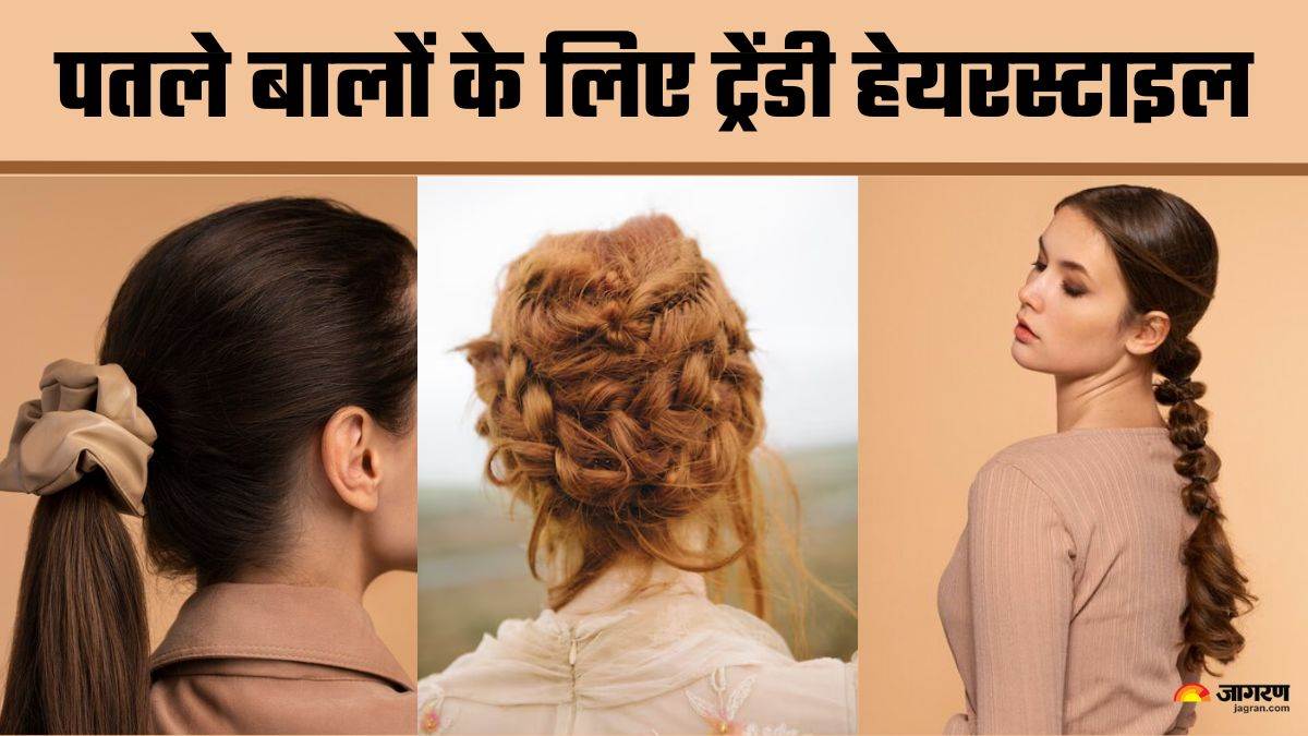 easy and trendy hairstyles for thin hair