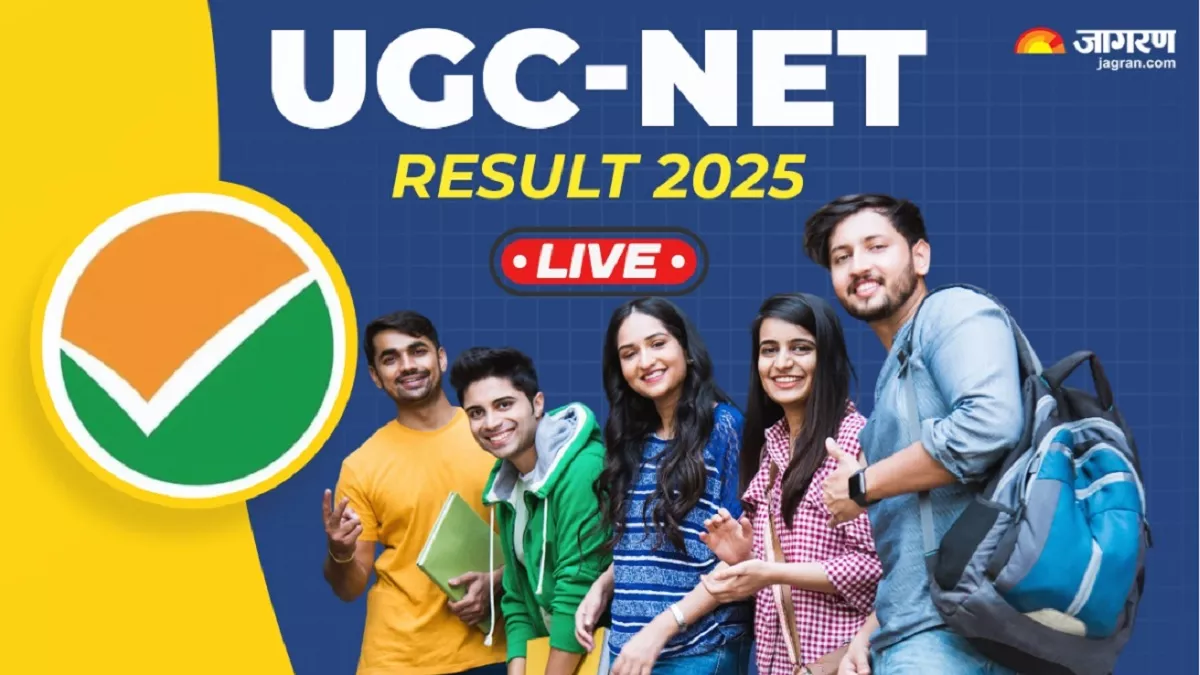 LIVE UGC NET Result 2025 Declared: यूजीसी नेट जून रिजल्ट ugcnet.nta.ac.in पर जारी, स्कोरकार्ड, कटऑफ यहां से करें डाउनलोड
