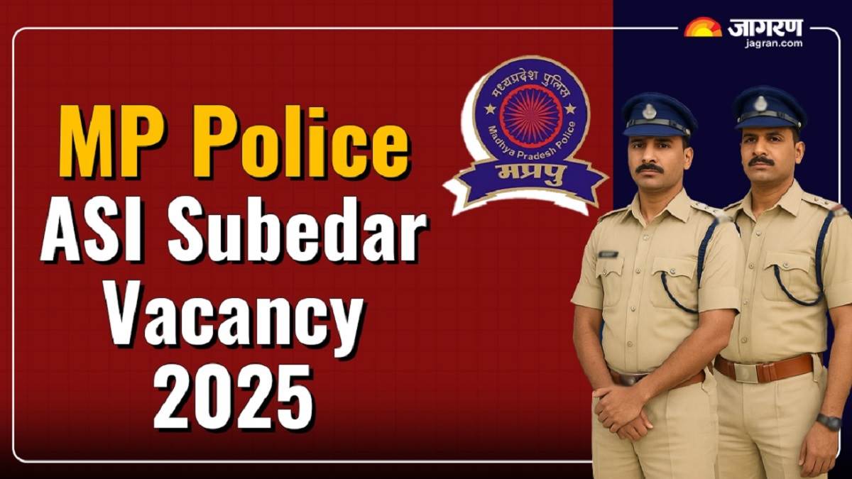 mp police asi vacancy 2025 announcement of recruitment for mp police si and subedar posts applications will start from october3
