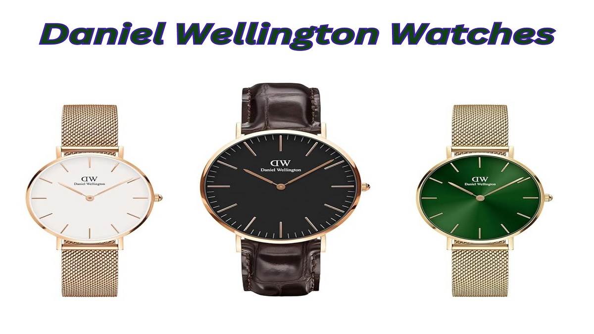 ब्रांडेड Daniel Wellington Watches को पहन लिया, तो फिर भारत के अमीर आदमी बनने से आपको कोई नहीं रोक सकता