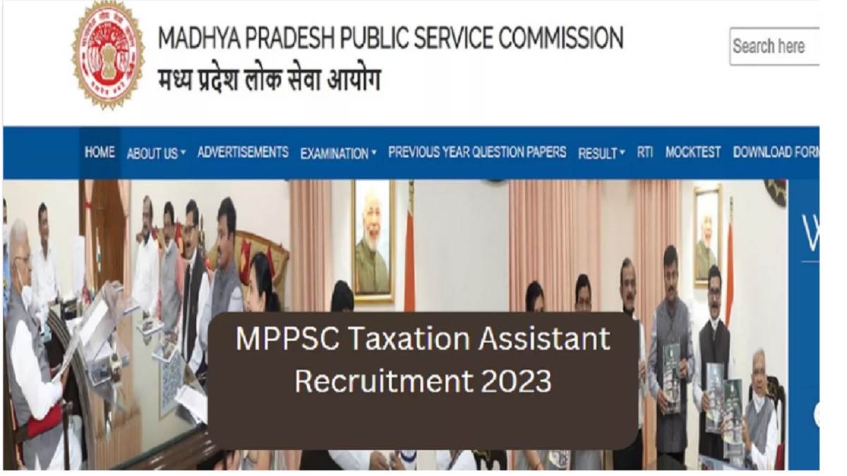 mppsc recruitment 2023 today is the last date to apply for taxation assistant vacancy apply at mppsc mp gov in