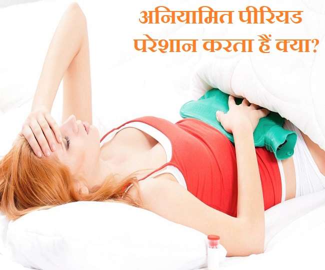 what are the reasons for irregular periods know the symptoms and treatment