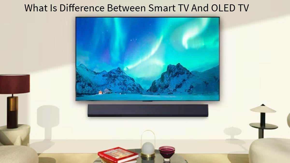 https://www.jagranimages.com/images/newimg/22112024/22_11_2024-what_is_difference_between_smart_tv_and_oled_tv__1_23835381.jpg