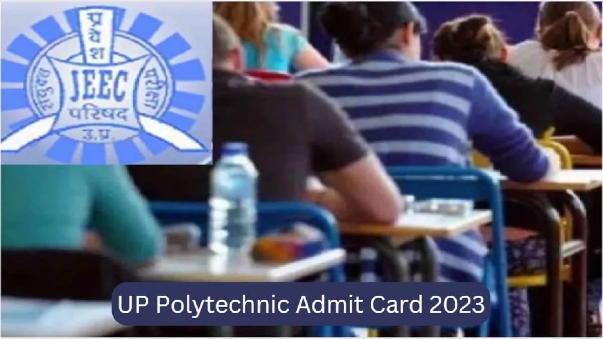 up polytechnic admit card 2023 released to be soon jeecup admissions nic in exam will start from 26th july