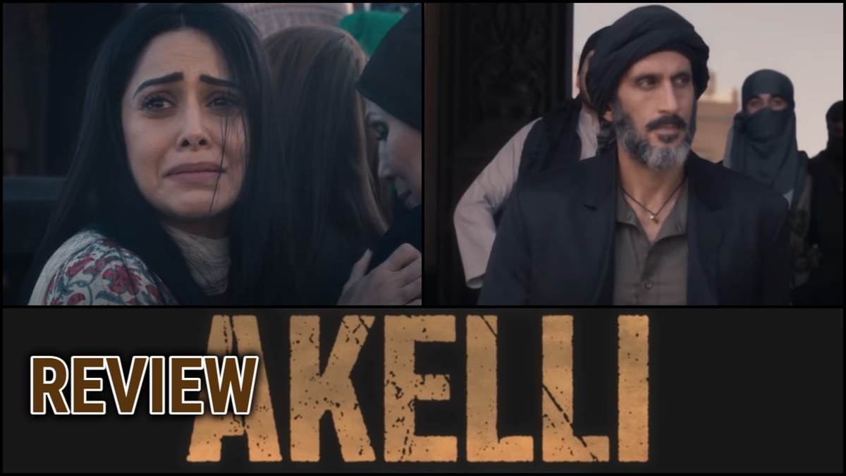 akelli movie review staring nushrratt bharuccha directed by prany meshram