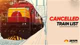 Indian Railways Train Cancelled Today 23 November, Know Your Train Status