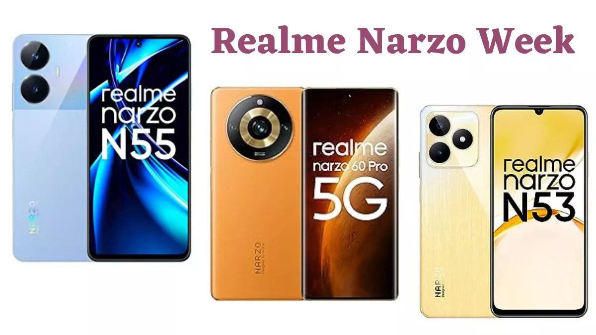 Realme Narzo Week: इन Narzo फोन्स पर मिल रहा है 4000 रुपये तक का डिस्काउंट, यहां जाने सारी डिटेल्स