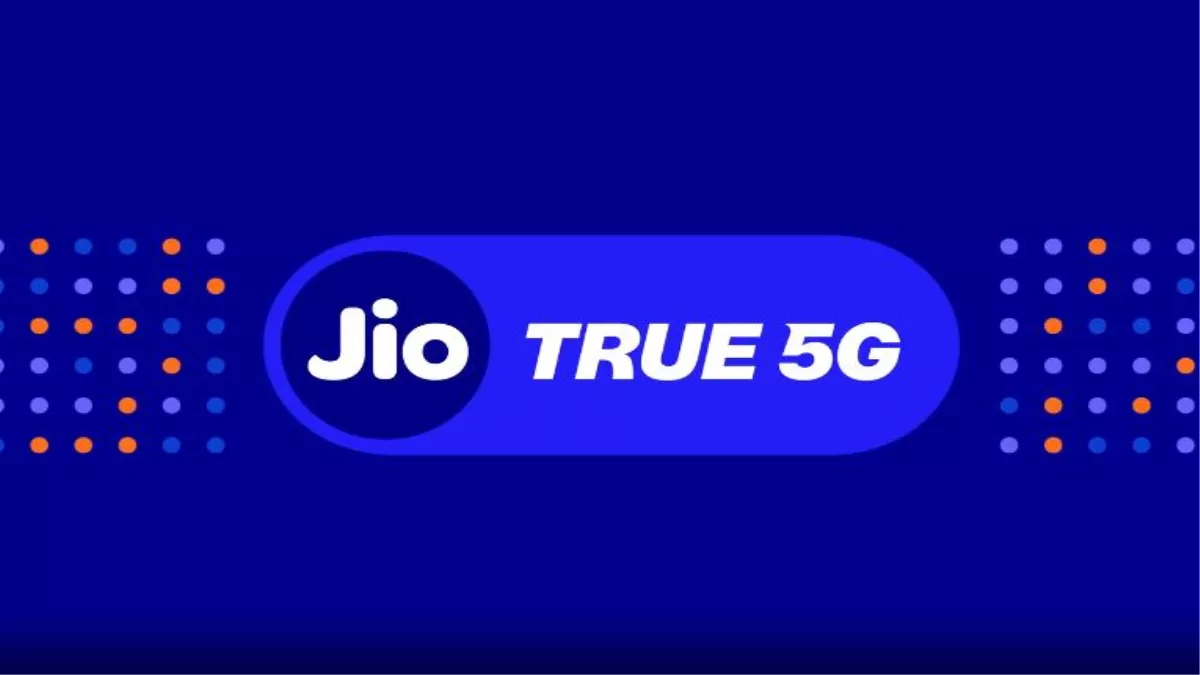 जियो ने एक साथ 50 शहरों में शुरू की Jio True 5G, झांसी, अलीगढ़, मुरादाबाद और सहारनपुर भी लिस्ट में