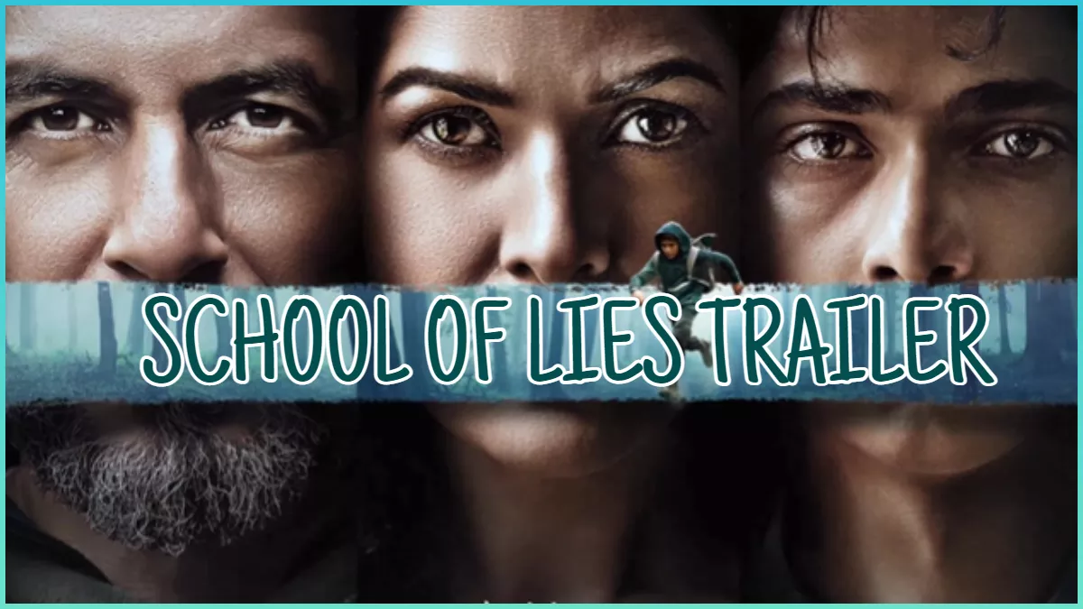 School Of Lies Release Date: इन्हें बच्चा समझने की भूल मत करना! निमरत कौर की थ्रिलर सीरीज का ट्रेलर रिलीज