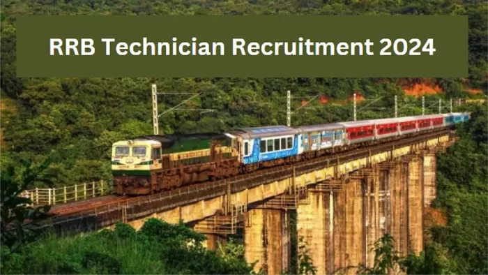 RRB Technician Recruitment 2024 के लिए जल्द शुरू होंगे आवेदन।
