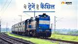 Train cancelled 24 November 2022, Know status of your train